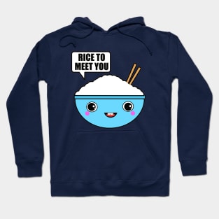 Rice to Meet You Hoodie